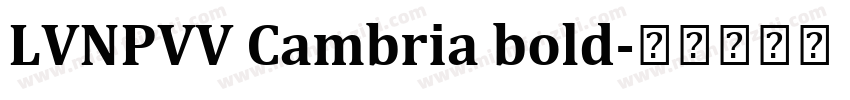 LVNPVV Cambria bold字体转换